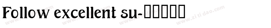 Follow excellent su字体转换